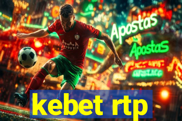 kebet rtp